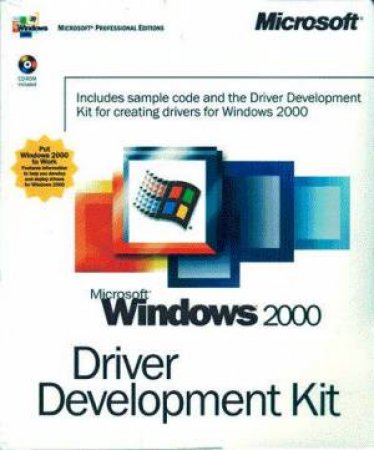 Microsoft Windows 2000 Driver Development Kit by Various