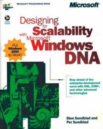 Designing For Scalability With Microsoft Windows DNA by Sten & Per Sundblad