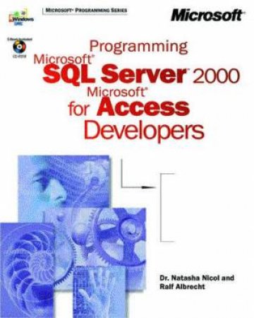 Programming Microsoft SQL Server 2000 by Nicol