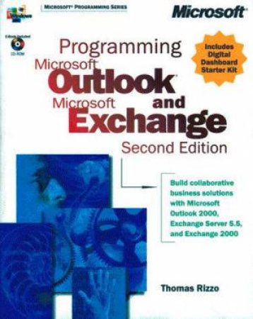 Programming Microsoft Outlook And Microsoft Exchange by Thomas Rizzo