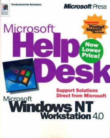 Microsoft Help Desk For Microsoft Windows NT Workstation 4.0 by Stephen L Nelson