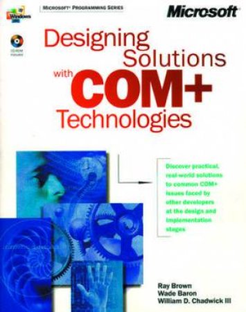 Designing Solutions With Com+ by Magenic