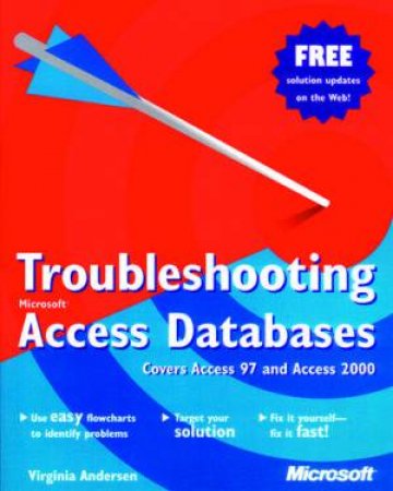 Troubleshooting Microsoft Access Databases by Andersen