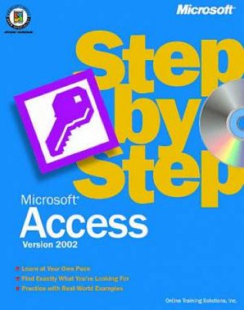 Microsoft Access Version 2002 Step By Step by Various