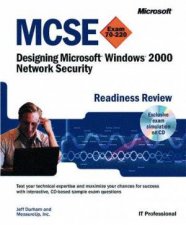 MCSE Designing Microsoft Windows 2000 Network Security Readiness Review