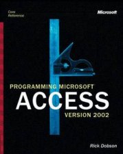 Programming Microsoft Access Version 2002