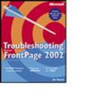 Troubleshooting Microsoft FrontPage 2002 by Jim Buyens