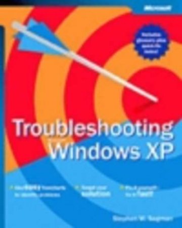 Troubleshooting Microsoft Windows XP by Stephen W Sagman