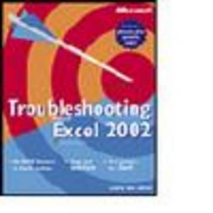 Troubleshooting Microsoft Excel 2002 by Laurie Ann Ulrich