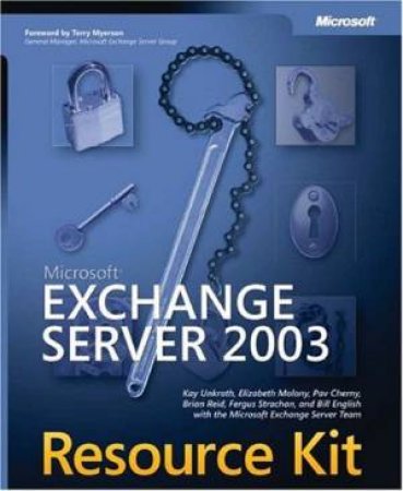 MS Exchange Server 2003 Resoure Kit by Various