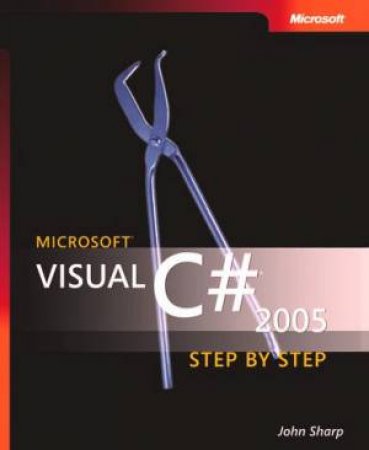 Microsoft Visual C# 2005 Step by Step by Microsoft