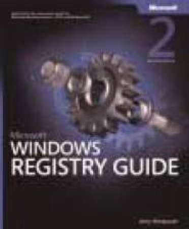 Microsoft Windows Registry Guide - Book & CD - 2 Ed by Jerry Honeycutt