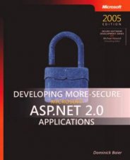 Developing MoreSecure Mircrosoft ASPNET 20 Applications