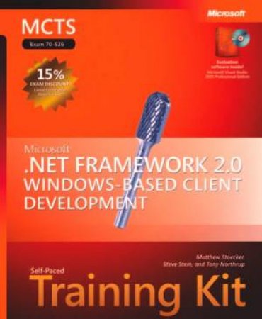 MCTS Self-Paced Training Kit (Exam 70-526) by Matthew Stoecker et al.