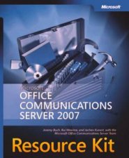 Microsoft Office Communications Server 2007 Resource Kit