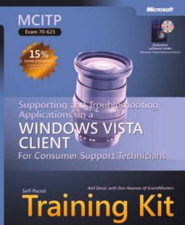 MCITP Self-Paced Training Kit (Exam 70-623) by Anil Desai