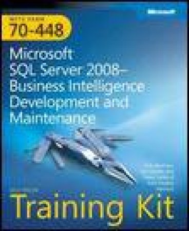 MCTS Self-Paced Training Kit (Exam 70-448): Microsoft SQL Server 2008 plus CD by Various