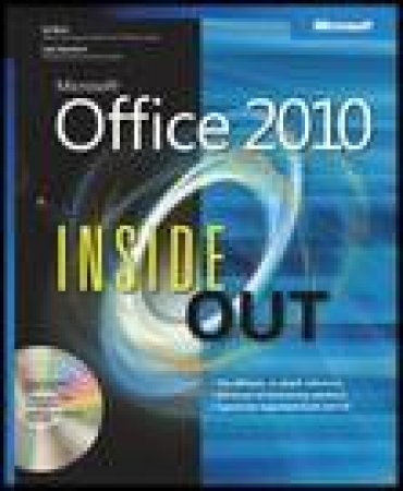 Microsoft Office 2010 Inside Out plus CD by Ed Bott & Carl Siechert