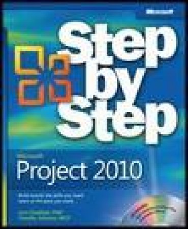 Microsoft Project 2010 Step by Step by Carl Chatfield