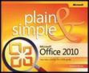 Microsoft Office 2010 Plain and Simple by Katherine Murray