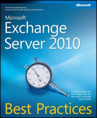 Microsoft Exchange Server 2010 Best Practices by Siegfried et al Jagott