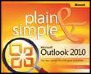 Microsoft Outlook 2010 Plain and Simple by Jim Boyce