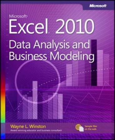 Data Analysis and Business Modeling by Wayne L. Winston