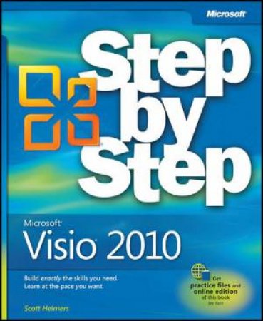 Microsoft Visio 2010 Step by Step by Scott Helmers