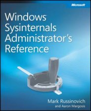 Windows Sysinternals Administrators Reference