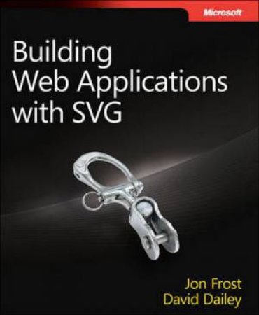 Building Web Applications with SVG by Jon Frost