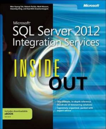 Microsoft SQL Server 2012 Integration Services by Hyong Tok Wee