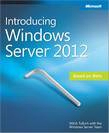 Introducing Windows Server 2012 by Mitch Tulloch