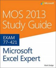 MOS 2013 Study Guide for Microsoft Excel Expert