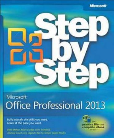 Microsoft Office Professional 2013 Step by Step by Beth Melton