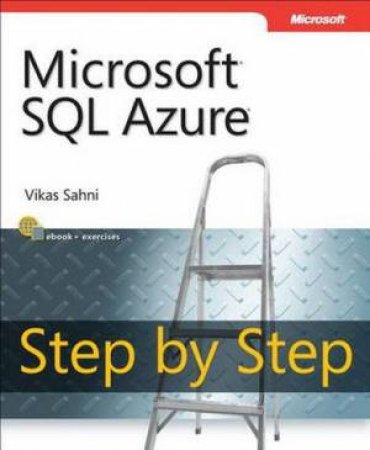 Windows AzureA' SQL Database Step by Step by Various