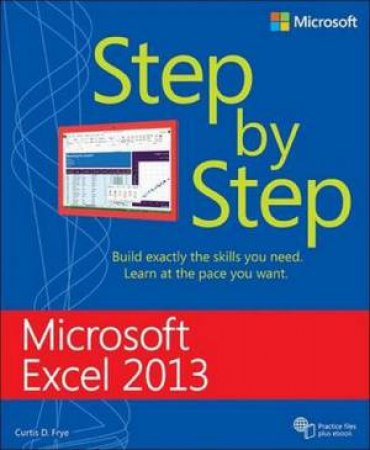 Microsoft Excel 2013 Step by Step by Curtis D. Frye