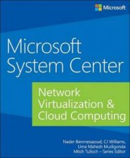 Microsoft System Center Network Virtualization and Cloud Computing