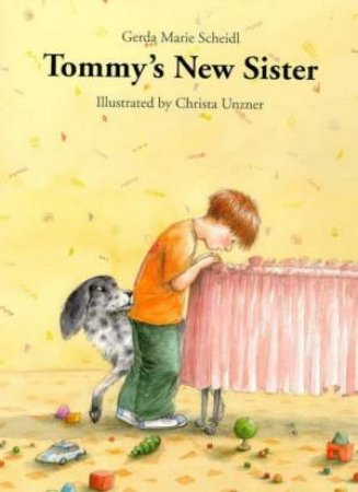 Tommy's New Sister by Gerda Marie Scheidl