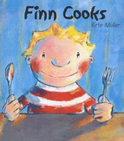 Finn Cooks by Birte Muller