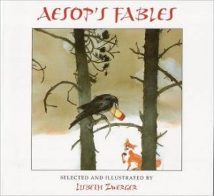 Aesop's Fables by ZWERGER LISBETH