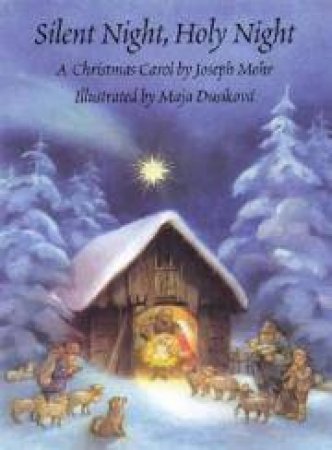 Silent Night Holy Night by MOHR JOSEPH