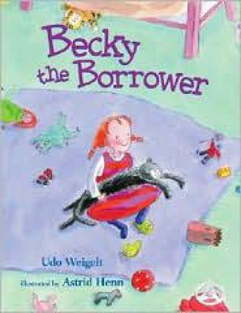 Becky the Borrower by WEIGELT UDO