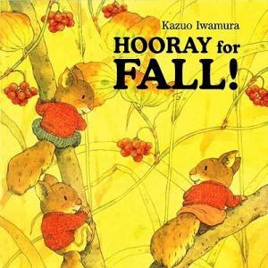 Hooray for Fall! by IWAMURA KAZUO