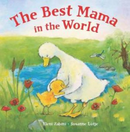 Best Mama in the World by ZABINI ELENI