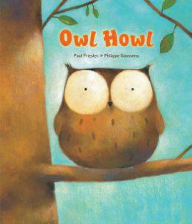 Owl Howl by FRIESTER PAUL