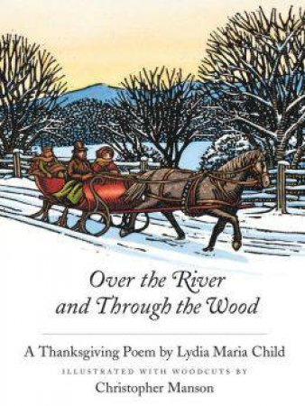 Over the River and Through the Wood by CHILD LYDIA MARIA