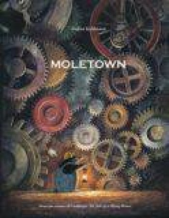 Moletown by TORBEN KUHLMANN