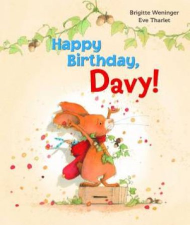 Happy Birthday, Davy by WENINGER BRIGITTE