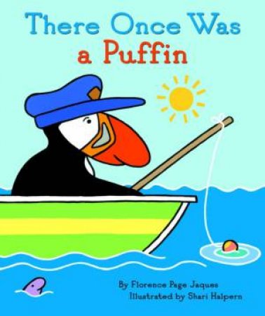 There Once Was a Puffin by FLORENCE PAGE JACQUES