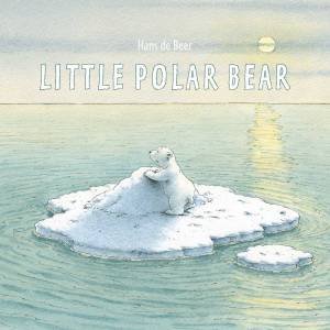 The Little Polar Bear by Hans de Beer